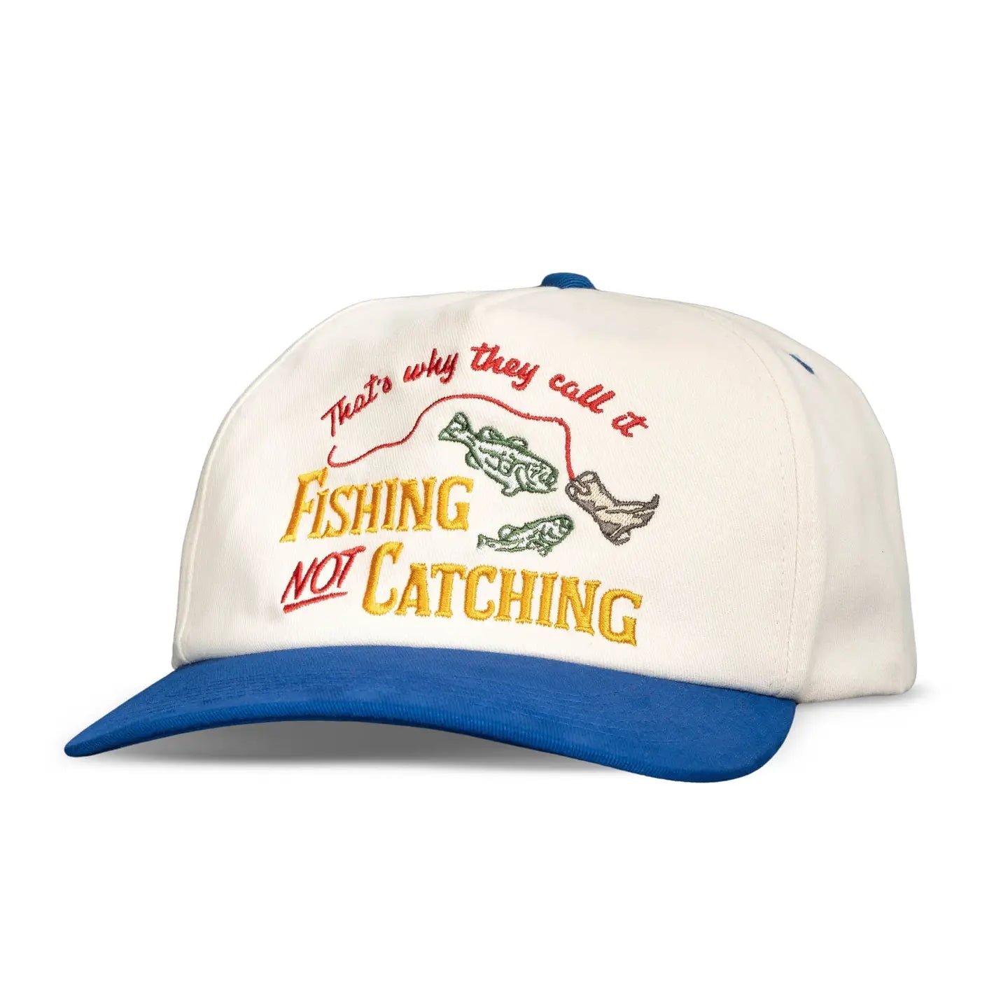 Fishing not Catching Hat